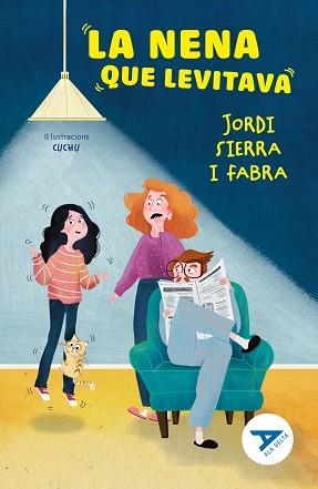NENA QUE LEVITAVA, LA | 9788447955749 | SIERRA I FABRA, JORDI | Llibreria L'Illa - Llibreria Online de Mollet - Comprar llibres online