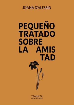 PEQUEÑO TRATADO SOBRE LA AMISTAD | 9791399017144 | D'ALESSIO, JOANA | Llibreria L'Illa - Llibreria Online de Mollet - Comprar llibres online