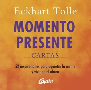 MOMENTO PRESENTE. CARTAS | 9788411082068 | TOLLE, ECKHART