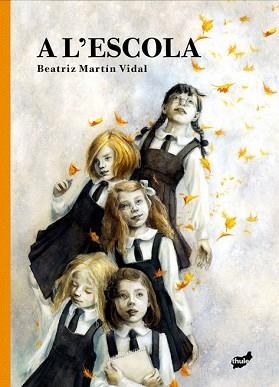 A L'ESCOLA | 9788418702952 | MARTÍN VIDAL, BEATRIZ | Llibreria L'Illa - Llibreria Online de Mollet - Comprar llibres online