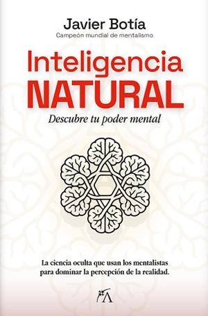 INTELIGENCIA NATURAL | 9788410354739 | BOTIA, JAVIER | Llibreria L'Illa - Llibreria Online de Mollet - Comprar llibres online