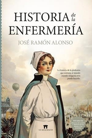 HISTORIA DE LA ENFERMERÍA | 9791387941093 | ALONSO, JOSÉ RAMÓN | Llibreria L'Illa - Llibreria Online de Mollet - Comprar llibres online
