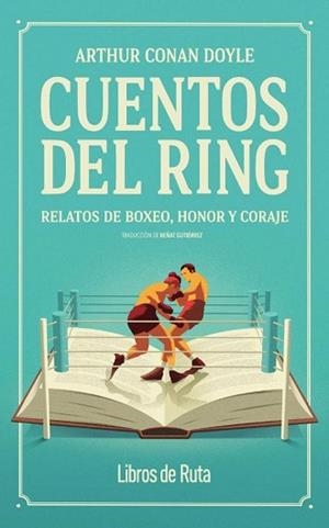 CUENTOS DEL RING | 9791387955175 | CONAN DOYLE, ARTHUR | Llibreria L'Illa - Llibreria Online de Mollet - Comprar llibres online