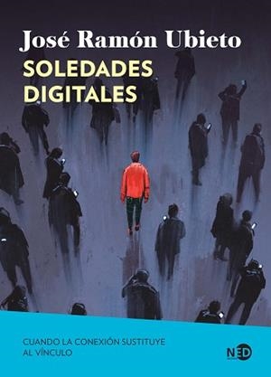 SOLEDADES DIGITALES | 9791387967093 | UBIETO PARDO, JOSÉ RAMÓN | Llibreria L'Illa - Llibreria Online de Mollet - Comprar llibres online