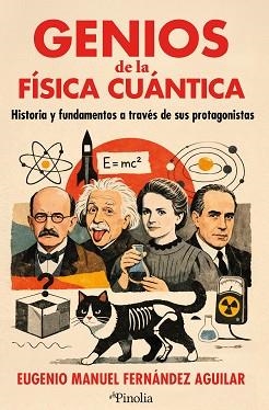 GENIOS DE LA FÍSICA CUÁNTICA | 9791387556976 | EUGENIO MANUEL FERNÁNDEZ AGUILAR | Llibreria L'Illa - Llibreria Online de Mollet - Comprar llibres online