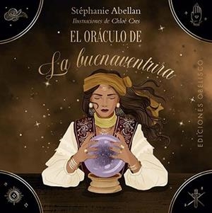 ORÁCULO DE LA BUENAVENTURA + CARTAS, EL | 9788411723589 | ABELLAN, STÉPHANIE | Llibreria L'Illa - Llibreria Online de Mollet - Comprar llibres online