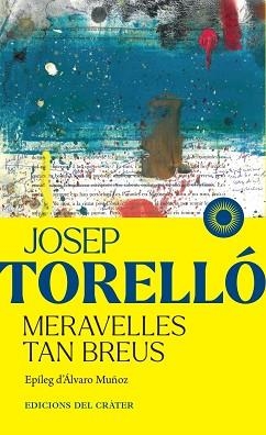 MERAVELLES TAN BREUS | 9791399169508 | TORELLÓ, JOSEP | Llibreria L'Illa - Llibreria Online de Mollet - Comprar llibres online