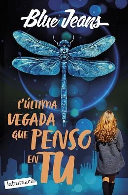 ULTIMA VEGADA QUE PENSO EN TU, L' | 9791387802509 | BLUE JEANS