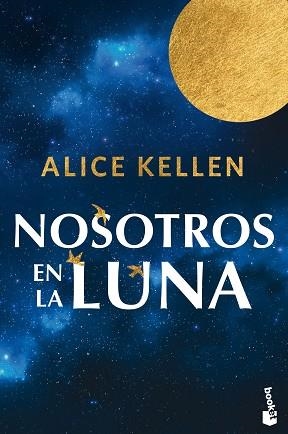 NOSOTROS EN LA LUNA | 9788408318934 | KELLEN, ALICE | Llibreria L'Illa - Llibreria Online de Mollet - Comprar llibres online