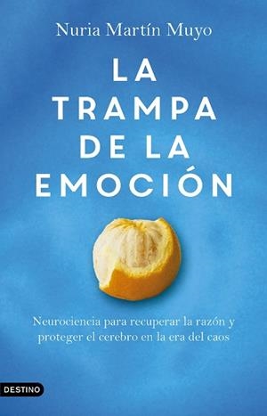 TRAMPA DE LA EMOCIÓN, LA | 9788423369751 | MARTÍN MUYO, NURIA | Llibreria L'Illa - Llibreria Online de Mollet - Comprar llibres online