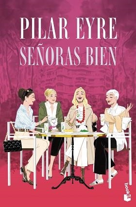 SEÑORAS BIEN | 9788408318699 | EYRE, PILAR | Llibreria L'Illa - Llibreria Online de Mollet - Comprar llibres online
