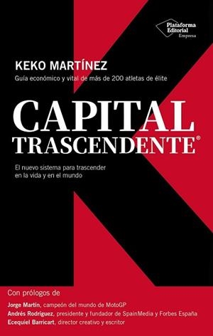 CAPITAL TRASCENDENTE | 9791388080043 | MARTÍNEZ, KEKO | Llibreria L'Illa - Llibreria Online de Mollet - Comprar llibres online