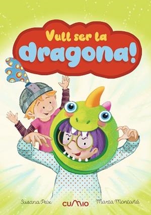 VULL SER LA DRAGONA! | 9788482897998 | PEIX CRUZ, SUSANA | Llibreria L'Illa - Llibreria Online de Mollet - Comprar llibres online