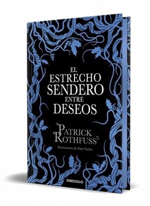 ESTRECHO SENDERO ENTRE DESEOS (EDICIÓN ESPECIAL LIMITADA) | 9788466390682 | ROTHFUSS, PATRICK | Llibreria L'Illa - Llibreria Online de Mollet - Comprar llibres online
