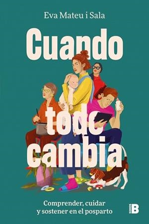 CUANDO TODO CAMBIA | 9788466682909 | MATEU I SALA, EVA | Llibreria L'Illa - Llibreria Online de Mollet - Comprar llibres online