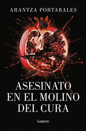 ASESINATO EN EL MOLINO DEL CURA (LOS CRÍMENES DE LOEIRO 2) | 9788426433473 | PORTABALES, ARANTZA | Llibreria L'Illa - Llibreria Online de Mollet - Comprar llibres online