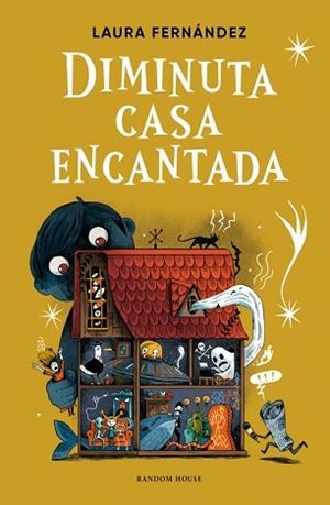 DIMINUTA CASA ENCANTADA | 9788439745655 | FERNÁNDEZ, LAURA | Llibreria L'Illa - Llibreria Online de Mollet - Comprar llibres online