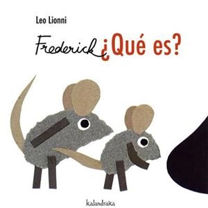 FREDERICK QUE ES | 9788492608041 | LIONNI, LEO | Llibreria L'Illa - Llibreria Online de Mollet - Comprar llibres online