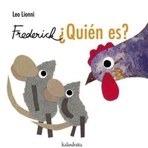FREDERICK QUIEN ES? | 9788492608058 | LIONNI, LEO | Llibreria L'Illa - Llibreria Online de Mollet - Comprar llibres online