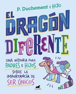 DRAGÓN DIFERENTE, EL | 9788410467934 | DUCHEMENT, P. | Llibreria L'Illa - Llibreria Online de Mollet - Comprar llibres online