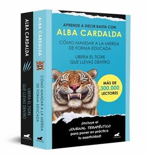 PACK CÓMO MANDAR A LA MIERDA DE FORMA EDUCADA | LIBERA EL TIGRE QUE LLEVAS DENTR | 9788419820952 | CARDALDA, ALBA | Llibreria L'Illa - Llibreria Online de Mollet - Comprar llibres online