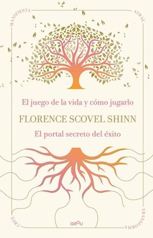 SABIDURÍA DE FLORENCE SCOVEL SHINN: EL JUEGO DE LA VIDA Y CÓMO JUGARLO Y EL P | 9791387972523 | SCOVEL SHINN, FLORENCE | Llibreria L'Illa - Llibreria Online de Mollet - Comprar llibres online
