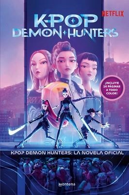 KPOP DEMON HUNTERS: LA NOVELA OFICIAL | 9791387973360 | NETFLIX | Llibreria L'Illa - Llibreria Online de Mollet - Comprar llibres online