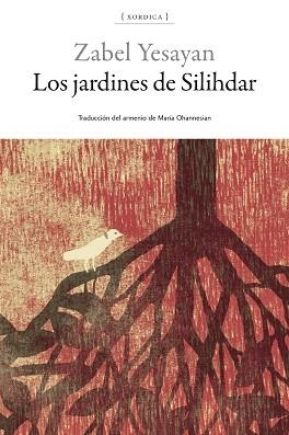 JARDINES DE SILIHDAR, LOS | 9788416461745 | YESAYAN, ZABEL | Llibreria L'Illa - Llibreria Online de Mollet - Comprar llibres online