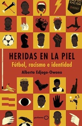 HERIDAS EN LA PIEL | 9788408317845 | EDJOGO-OWONO, ALBERTO | Llibreria L'Illa - Llibreria Online de Mollet - Comprar llibres online