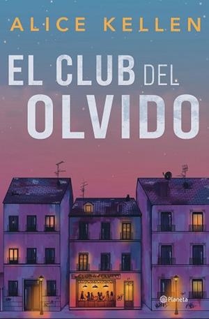 CLUB DEL OLVIDO, EL | 9788408318200 | KELLEN, ALICE | Llibreria L'Illa - Llibreria Online de Mollet - Comprar llibres online
