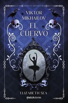 VIKTOR MIKHAILOV. EL CUERVO | 9788408318330 | SEA, ELIZABETH | Llibreria L'Illa - Llibreria Online de Mollet - Comprar llibres online