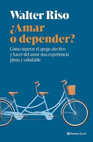 AMAR O DEPENDER? | 9788408318439 | RISO, WALTER | Llibreria L'Illa - Llibreria Online de Mollet - Comprar llibres online