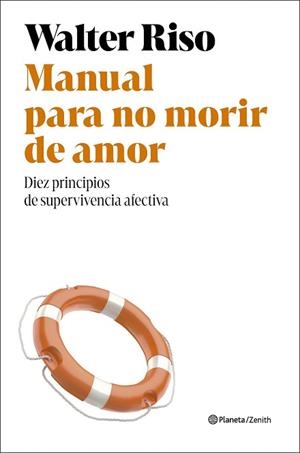 MANUAL PARA NO MORIR DE AMOR | 9788408318491 | RISO, WALTER | Llibreria L'Illa - Llibreria Online de Mollet - Comprar llibres online