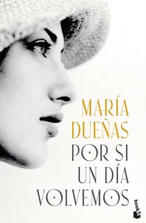 POR SI UN DÍA VOLVEMOS | 9788408318682 | DUEÑAS, MARÍA | Llibreria L'Illa - Llibreria Online de Mollet - Comprar llibres online