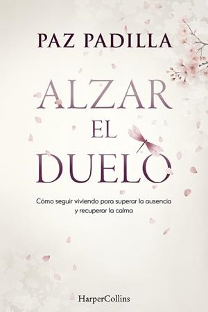 ALZAR EL DUELO | 9788410645813 | PADILLA, PAZ | Llibreria L'Illa - Llibreria Online de Mollet - Comprar llibres online