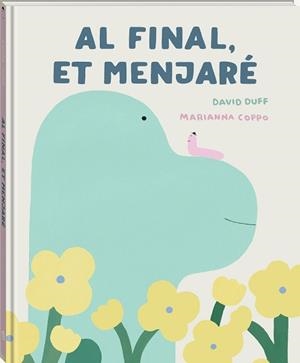 AL FINAL ET MENJARÉ | 9791387883256 | DUFF, DAVID | Llibreria L'Illa - Llibreria Online de Mollet - Comprar llibres online