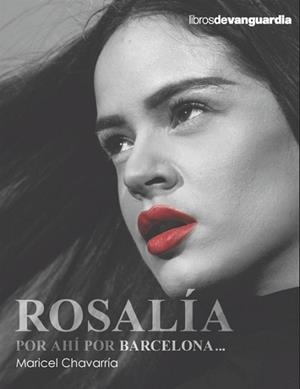 ROSALÍA POR AHÍ POR BARCELONA... | 9788418604669 | CHAVARRÍA ESPUNY, MARICEL | Llibreria L'Illa - Llibreria Online de Mollet - Comprar llibres online