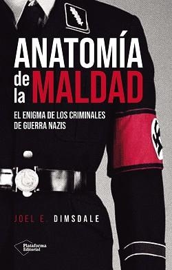 ANATOMÍA DE LA MALDAD | 9791388080081 | DIMSDALE, JOEL E. | Llibreria L'Illa - Llibreria Online de Mollet - Comprar llibres online