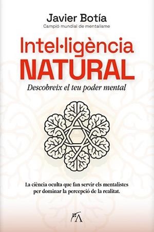 INTEL·LIGÈNCIA NATURAL | 9788410354845 | BOTÍA, JAVIER | Llibreria L'Illa - Llibreria Online de Mollet - Comprar llibres online