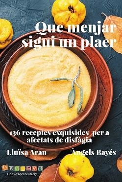 QUE MENJAR SIGUI UN PLAER | 9788412895889 | BAYÉS, ÀNGELS/ARAN, LLUÏSA | Llibreria L'Illa - Llibreria Online de Mollet - Comprar llibres online