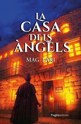 CASA DELS ÀNGELS, LA | 9788413036977 | MAG LARI | Llibreria L'Illa - Llibreria Online de Mollet - Comprar llibres online