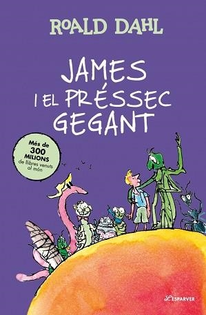 JAMES I EL PRÉSSEC GEGANT | 9791387741921 | DAHL, ROALD | Llibreria L'Illa - Llibreria Online de Mollet - Comprar llibres online