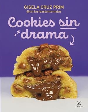 COOKIES SIN DRAMA | 9788467080964 | GISELA CRUZ PRIM @TARTAS.BASTANTEMAJAS