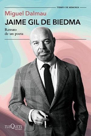 JAIME GIL DE BIEDMA | 9788411077750 | DALMAU SOLER, MIGUEL | Llibreria L'Illa - Llibreria Online de Mollet - Comprar llibres online