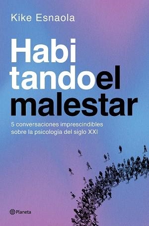 HABITANDO EL MALESTAR | 9788408318620 | ESNAOLA, KIKE | Llibreria L'Illa - Llibreria Online de Mollet - Comprar llibres online