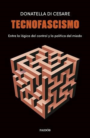 TECNOFASCISMO | 9788449345326 | CESARE, DONATELLA DI | Llibreria L'Illa - Llibreria Online de Mollet - Comprar llibres online