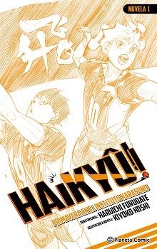 HAIKYÛ!! (NOVELA) Nº 01 | 9791387919290 | FURUDATE, HARUICHI | Llibreria L'Illa - Llibreria Online de Mollet - Comprar llibres online