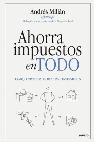 AHORRA IMPUESTOS EN TODO | 9788423440443 | MILLÁN, ANDRÉS | Llibreria L'Illa - Llibreria Online de Mollet - Comprar llibres online