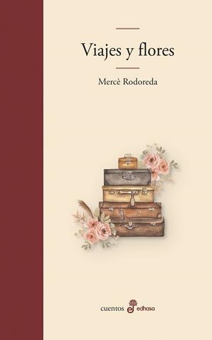 VIAJES Y FLORES | 9788435011853 | RODOREDA, MERCÈ | Llibreria L'Illa - Llibreria Online de Mollet - Comprar llibres online