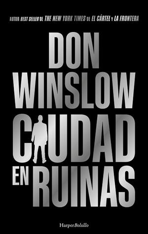 CIUDAD EN RUINAS | 9788410644052 | WINSLOW, DON | Llibreria L'Illa - Llibreria Online de Mollet - Comprar llibres online